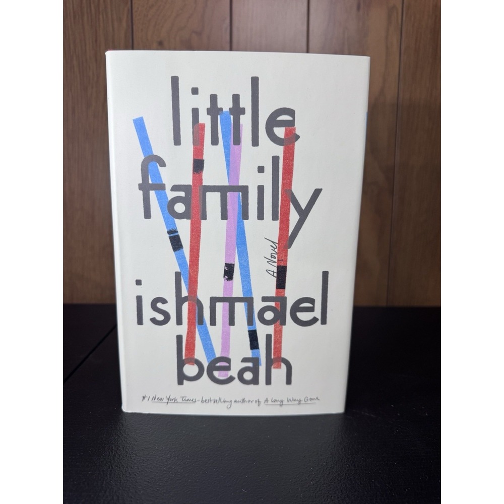 Little Family : A Novel by Ishmael Beah (2020, Hardcover)